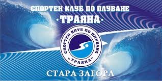 СПОРТЕН КЛУБ ПО ПЛУВАНЕ "ТРАЯНА" - СТАРА ЗАГОРА СПОРТЕН КЛУБ ПО ПЛУВАНЕ "ТРАЯНА" - СТАРА ЗАГОРА